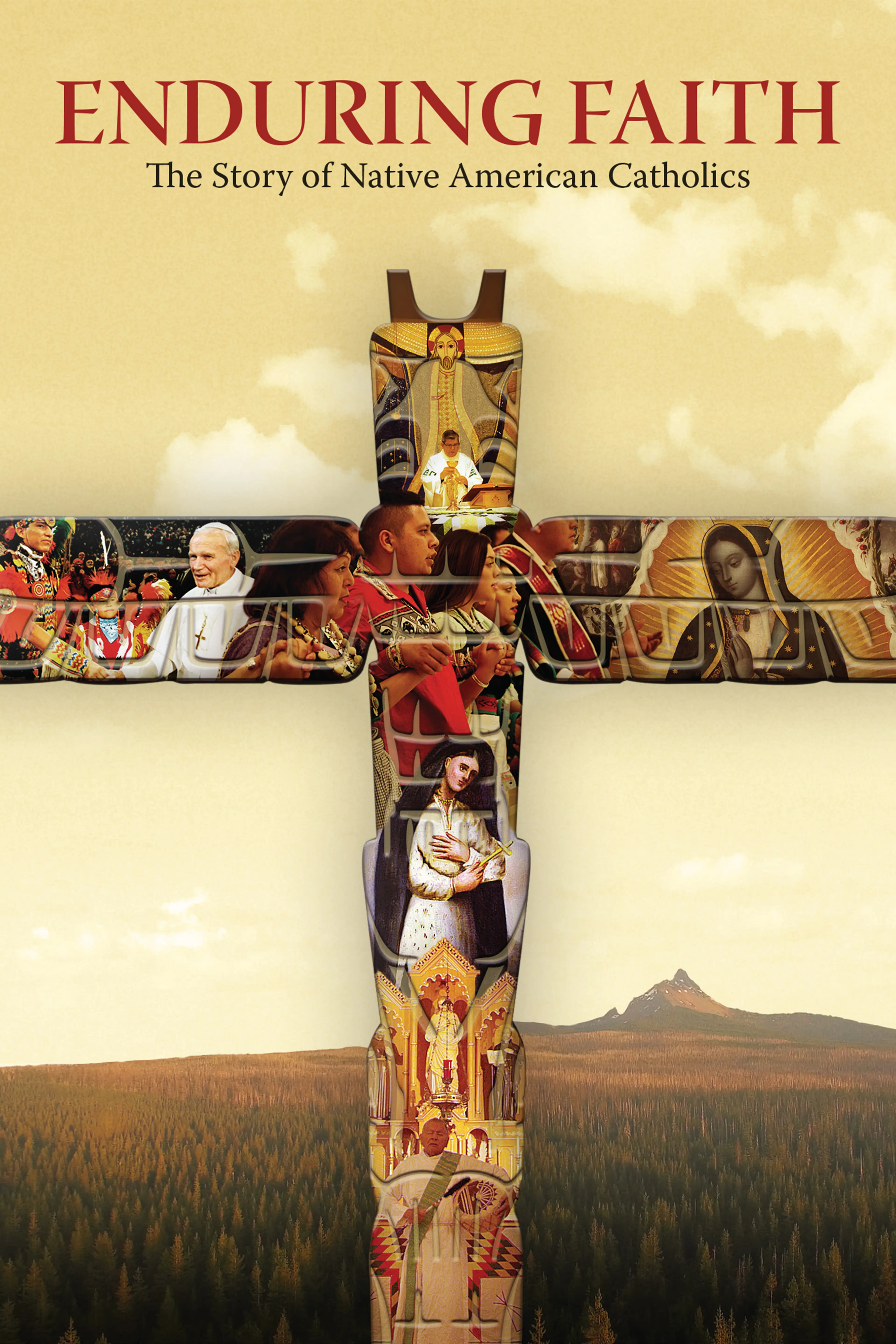 Enduring Faith: The Story of Native American Catholics
