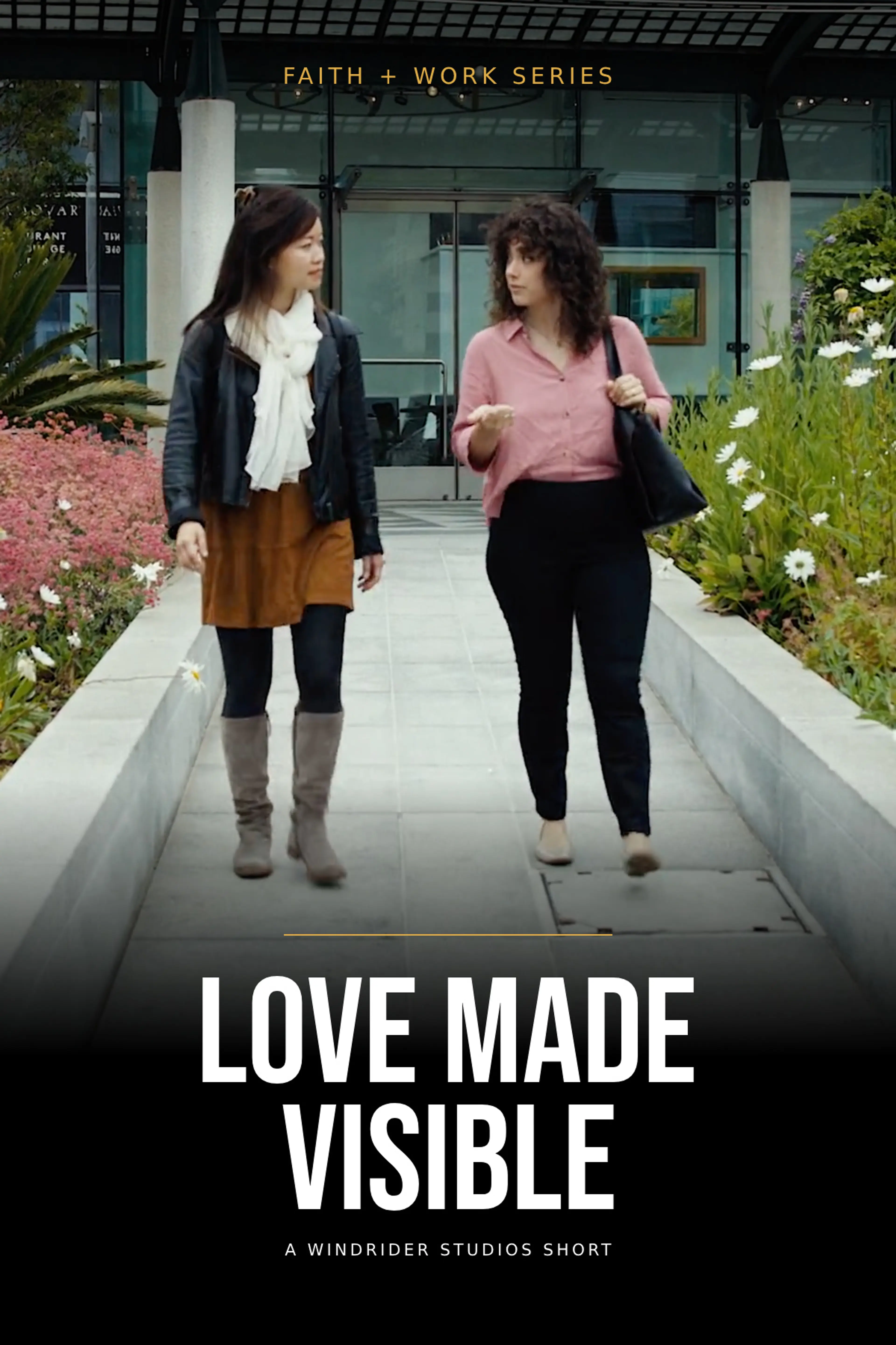 Faith + Work Series - Love Made Visible